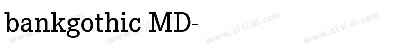 bankgothic MD字体转换